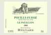 Pouilly Fuisse “Clos du Pavillon” 2015
プイィ・フィッセ・クロ・デゥ・パヴィヨン